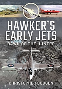 GPAS92174 Cover book Hawker's Early Jets - Dawn of the Hunter