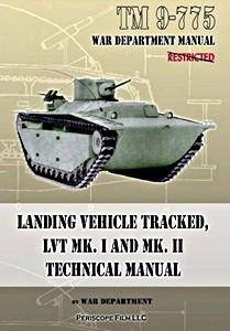 Livre: LVT Mk. I and Mk. II - Technical manual (TM9-775)