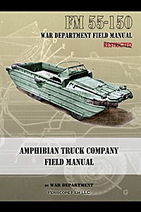 Livre: Amphibian Truck Company - Field Manual (FM 55-150)