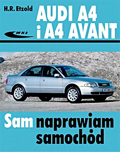 GWKL15630 Okładka instrukcji napraw Audi A4 i A4 Avant - benzyna i diesel (typu B5, modele 1994-2000)
