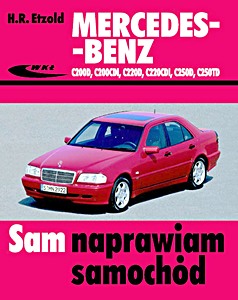 Umschlag Reparaturhandbuch Mercedes-Benz C200 D, C200 CDI, C220 D, C220 CDI, C250 D, C250 TD (serii 202, 06/1993 - 05/2000)