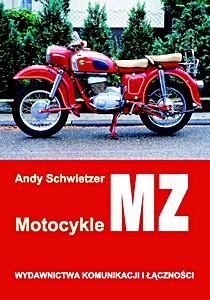 Book cover: Motocykle MZ od 1950 roku | WKŁ