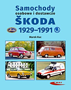 Book: Samochody osobowe i dostawcze Škoda 1929-1991