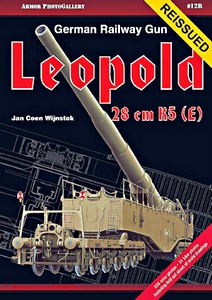 Umschlag Buch German Railway Gun Leopold - 28 cm K5 (E)