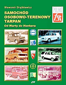 Couverture du livre : Samochód osobowo-terenowy Tarpan - Od Warty do Honkera | CB