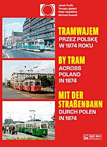 Buch: Tramwajem przez Polskę w 1974 roku
