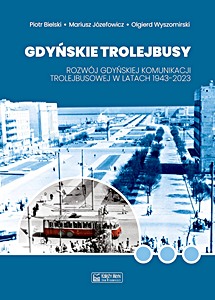Buch: Gdyńskie trolejbusy 1943-2023