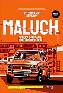 Book: Maluch - Wielka biografia małego samochodu