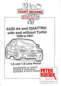 Book: Audi A4 & A4 Quattro - 1.6 and 1.8 Litre Petrol (1999-2001) - Repair manual