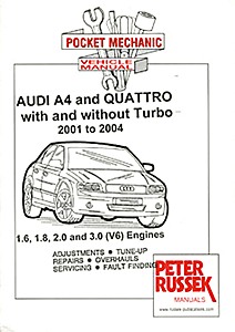 Book: Audi A4 & A4 Quattro - 1.6, 1.8, 2.0 and 3.0 (V6) Petrol (2001-2004) - Repair manual