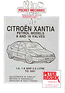 Book: Citroën Xantia - Petrol 1.6, 1.8 and 2.0 L - 8 and 16 valves (to 1997) - Repair manual