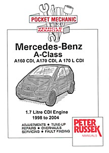 Book: Mercedes-Benz A-Class CDI Diesel - A160 CDI, A170 CDI, A170 L CDI (W168, 1998-2004) - Repair manual