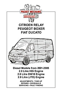 Citroën Jumper (Relay) 2.0 HDi / Fiat Ducato 2.0 JTD / Peugeot Boxer 2.0 HDi - Diesel (2000/2001-2005) | Pocket Mechanic Manual | Russek