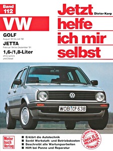 Książka: VW Golf II 1.6/1.8 (8/1983-7/1991) / Jetta II 1.6/1.8 (2/1984-12/1991) - Jetzt helfe ich mir selbst