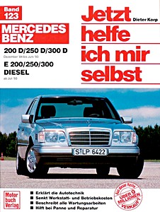 Livre: Mercedes-Benz 200 D, 250 D, 300 D / E200, E 250, E300 Diesel (W124) (12/1984-6/1995) - Jetzt helfe ich mir selbst