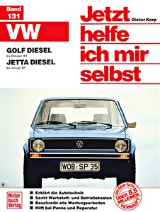 Book: VW Golf Diesel (bis 10/1983) / Jetta Diesel (bis 01/1984) - Jetzt helfe ich mir selbst