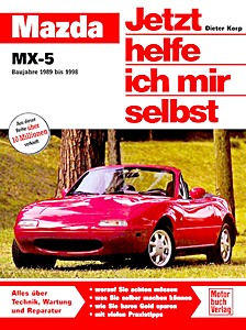 Livre : Mazda MX 5 (1989-1998) - Jetzt helfe ich mir selbst