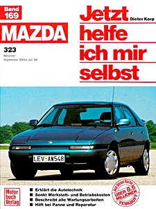 Livre : Mazda 323 - Benziner (9/1989-7/1994) - Jetzt helfe ich mir selbst