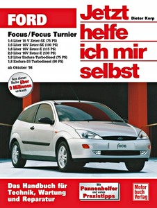 Book: Ford Focus / Focus Turnier - Benzin- und Dieselmotoren (10/1998-2004) - Jetzt helfe ich mir selbst