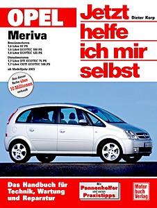 Book: Opel Meriva - Benzin- und Dieselmotoren (ab 2003) - Jetzt helfe ich mir selbst