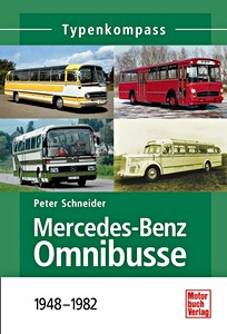 Buch: Mercedes-Benz Omnibusse 1945-1982 (Typenkompass)