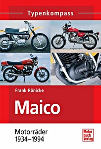 Buch: Maico - Motorräder 1934-1994 (Typen-Kompass)