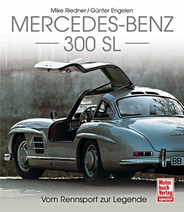 Książka: Mercedes 300 SL - Vom Rennwagen zum Klassiker 