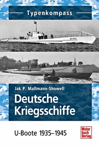 Książka: Deutsche Kriegsschiffe: U-Boote 1935-1945 (Typen-Kompass)