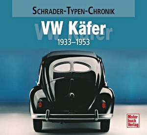 Buch: VW Käfer 1933-1953 (Schrader Typen Chronik)