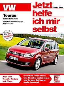 VW Touran - Benziner und Diesel (ab 2010), mit Cross und BlueMotion