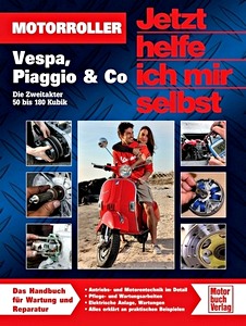Buch: Motorroller - Vespa, Piaggio & Co - Die Zweitakter 50 bis 180 Kubik