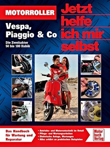 Książka: Motorroller - Vespa, Piaggio & Co - Die Zweitakter 50 bis 180 Kubik 