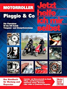Buch: Motorroller Piaggio & Co. - Die Viertakter 50 bis 500 Kubik - Vergaser- und Einspritzsysteme