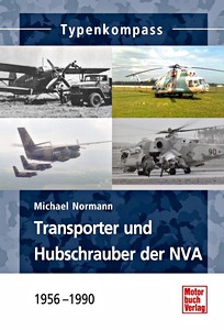 Książka: Transporter und Hubschrauber der NVA - 1956-1990 (Typenkompass)