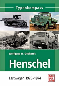 Buch: [TK] Henschel Lastwagen 1925-1974