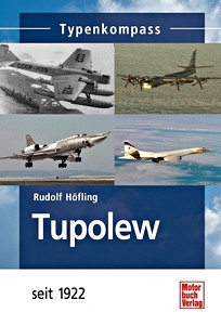 Livre: Tupolew - seit 1922 (Typen-Kompass)