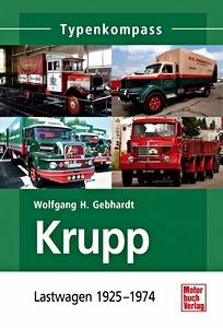 Livre : Krupp Lastwagen 1925-1974 (Typen-Kompass)