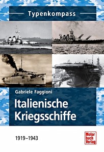 Książka: Italienische Kriegsschiffe 1919-1943 (Typen-Kompass)