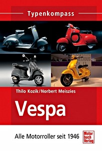 Livre: [TK] Vespa - Alle Motorroller seit 1946