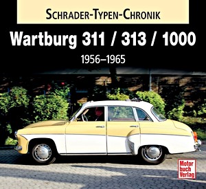 Livre: Wartburg 311 / 313 / 1000 (1956-1965)