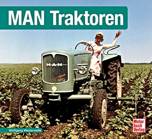 Livre: MAN Traktoren (Schrader Typen Chronik)