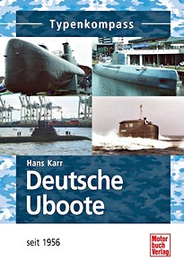 Książka: Deutsche Uboote - seit 1956 (Typen-Kompass)