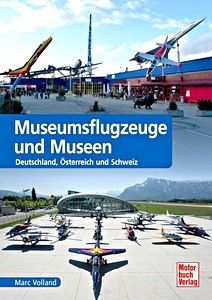 Książka: Museumsflugzeuge und Museen - D, A, CH