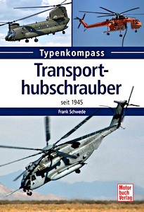 Livre: Transporthubschrauber - seit 1945 (Typenkompass)