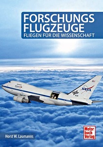 Buch: Forschungsflugzeuge - Fliegen für die Wissenschaft 