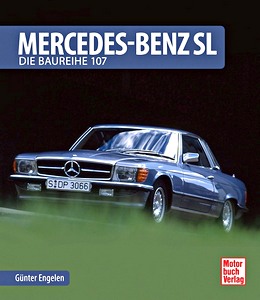 Boek: Mercedes-Benz SL - Die Baureihe R 107 