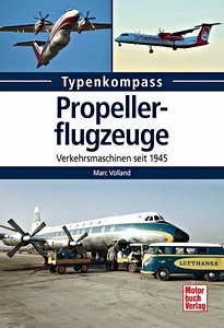 Livre: Propellerflugzeuge - Verkehrsmaschinen seit 1945 (Typenkompass)