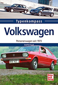 Książka: Volkswagen - Personenwagen seit 1973 (Typenkompass)