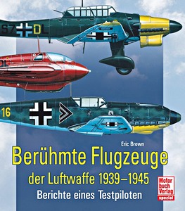 Livre : Beruhmte Flugzeuge der Luftwaffe 1939-1945
