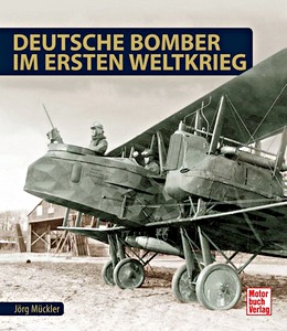 Livre: Deutsche Bomber im Ersten Weltkrieg